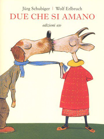 Due che si amano, J.Schubiger e W.Erlbruch, e/o edizioni 2013