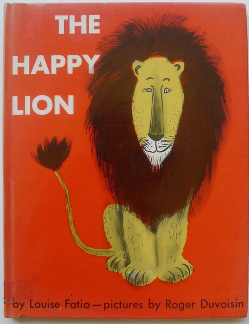 The Happy Lion, Louise Fatio - Roger Duvoisin, 1954