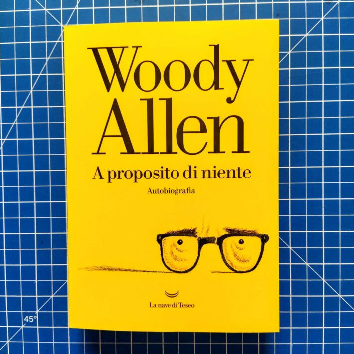 Woody Allen_A proposito di niente