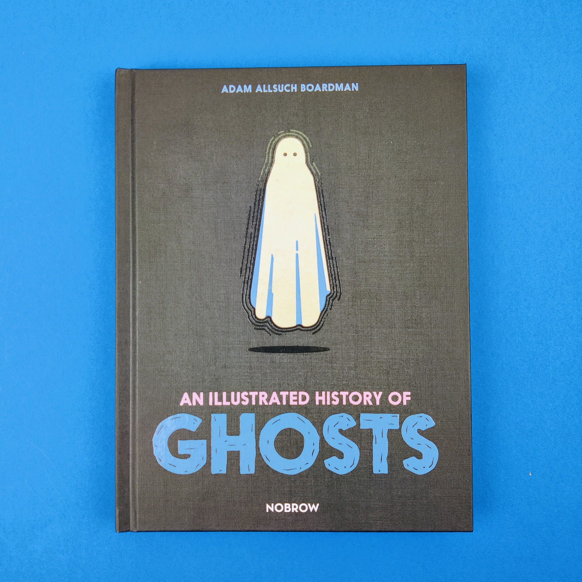An illustrated history of ghosts SpazioB**K